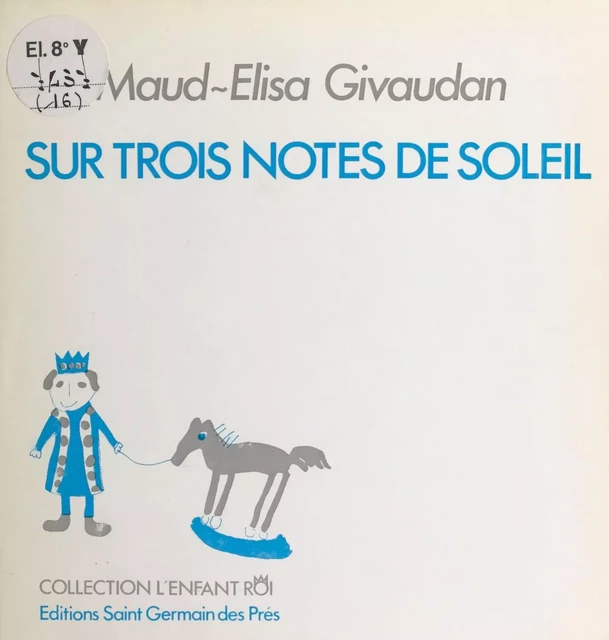 Sur trois notes de soleil - Maud-Élisa Givaudan - FeniXX réédition numérique