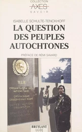 La question des peuples autochtones