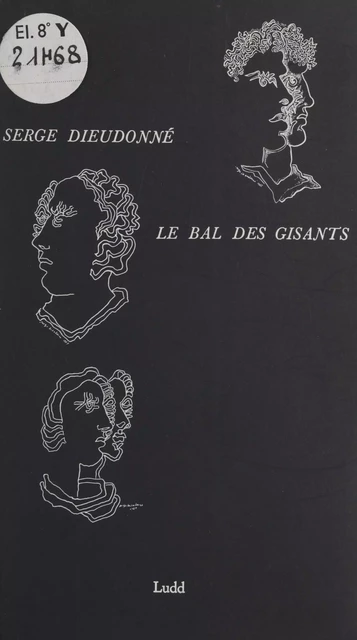 Le bal des gisants - Serge Dieudonné - FeniXX réédition numérique