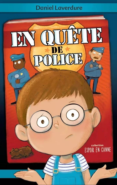 En quête de police - Daniel Laverdure - Éditions AdA