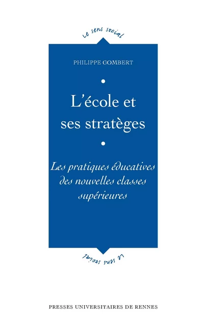 L'école et ses stratèges - Philippe Gombert - Presses universitaires de Rennes