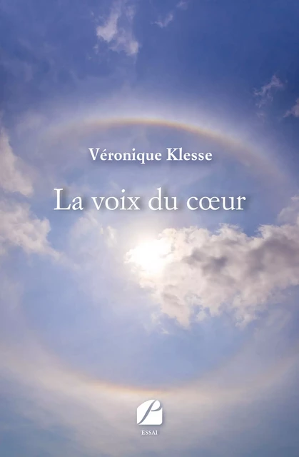 La voix du cœur - Véronique Klesse - Editions du Panthéon