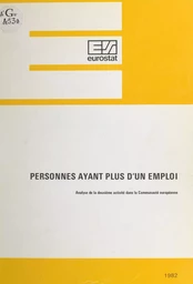 Personnes ayant plus d'un emploi : analyse de la deuxième activité dans la Communauté européenne