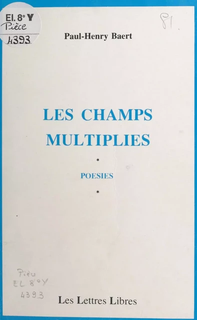 Les champs multipliés - Paul-Henry Baert - FeniXX réédition numérique