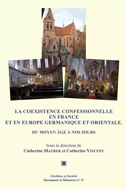 La coexistence confessionnelle en France et en Europe germanique et orientale -  - LARHRA