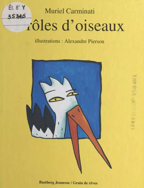 Drôles d'oiseaux - Muriel Carminati, Alexandre Pierson - FeniXX réédition numérique