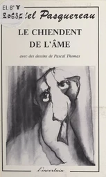 Le chiendent de l'âme