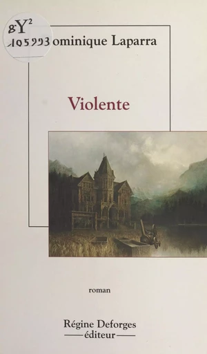 Violente - Dominique Laparra - FeniXX réédition numérique