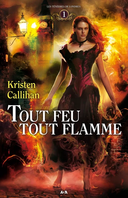 Tout feu tout flamme - Kristen Callihan - Éditions AdA