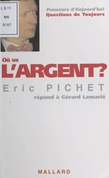 Où va l'argent ?