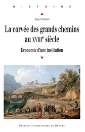 La corvée des grands chemins au XVIIIe siècle