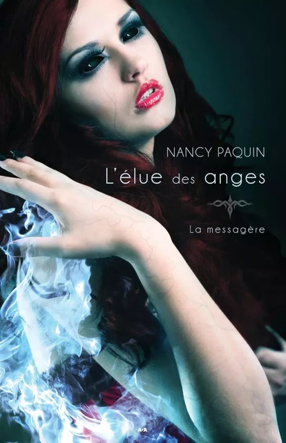 L’élue des anges - Nancy Paquin - Éditions AdA