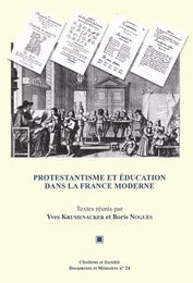 Protestantisme et éducation dans la France moderne