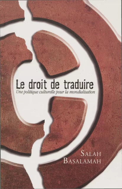 Le droit de traduire - Salah Basalamah - Artois Presses Université