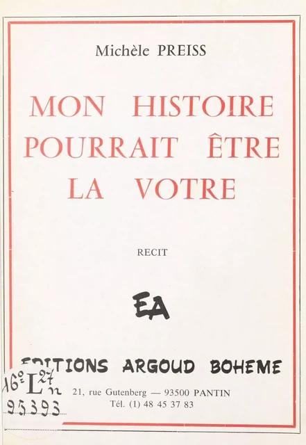 Mon histoire pourrait être la vôtre - Michèle Preiss - FeniXX réédition numérique