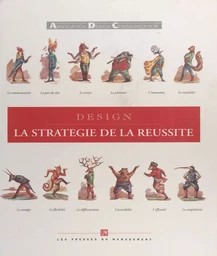 Design : la stratégie de la réussite