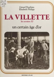 La Villette : les années 30