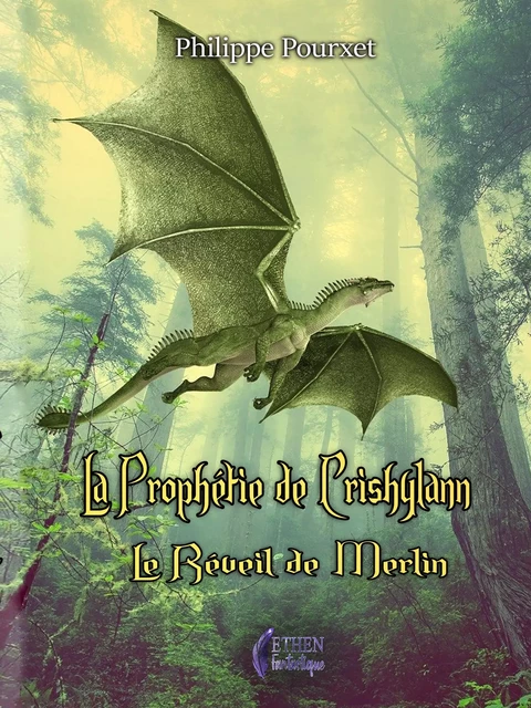 La prophétie de Crishylann - Philippe POURXET - Editions Ethen