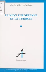 L'Union européenne et la Turquie