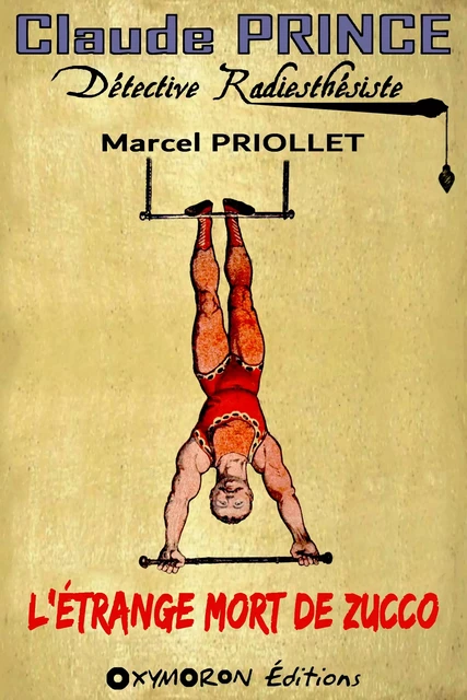 L'étrange mort de Zucco - Marcel Priollet - OXYMORON Éditions