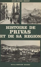 Histoire de Privas et de sa région