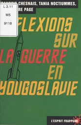 Réflexions sur la guerre en Yougoslavie