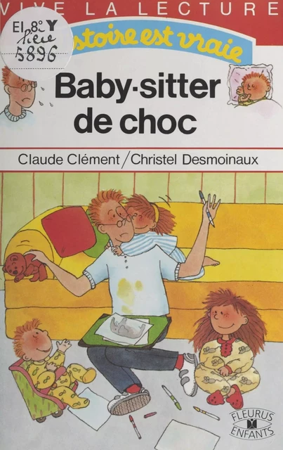 Baby-sitter de choc - Claude Clément, Christel Desmoinaux - FeniXX réédition numérique