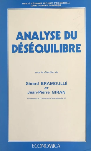 Analyse du déséquilibre - Gérard Bramoullé, Jean-Pierre Giran - FeniXX réédition numérique