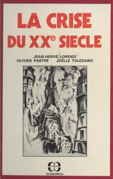 La crise du XXe siècle