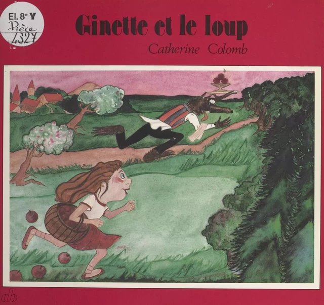 Ginette et le loup - Catherine Colomb - FeniXX réédition numérique