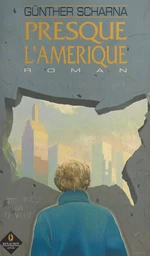 Presque l'Amérique