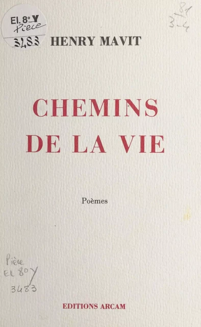 Chemins de la vie - Henry Mavit - FeniXX réédition numérique