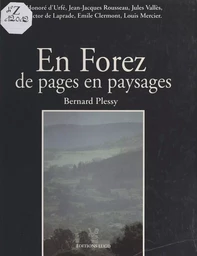 En Forez, de pages en paysages