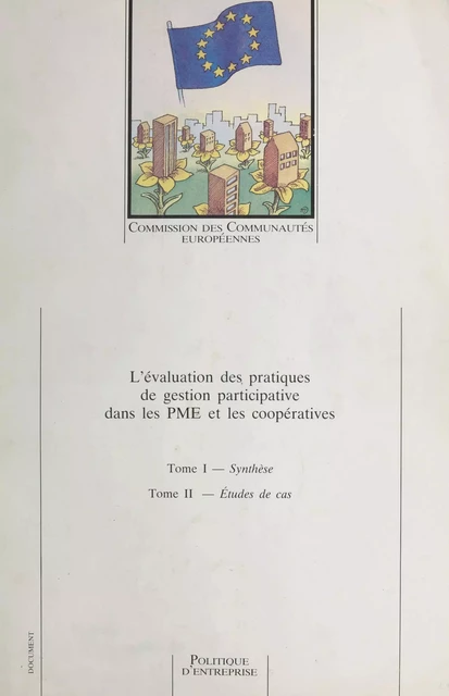 L'évaluation des pratiques de gestion participative dans les PME et les coopératives -  Centre de recherche et d'information sur la démocratie et l'autonomie - FeniXX réédition numérique