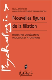 Nouvelles figures de la filiation