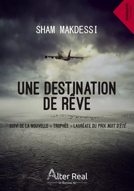 Une destination de rêve - Sham Makdessi - Éditions Alter Real