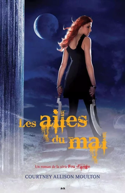 Les ailes du mal - Courtney Allison Moulton - Éditions AdA