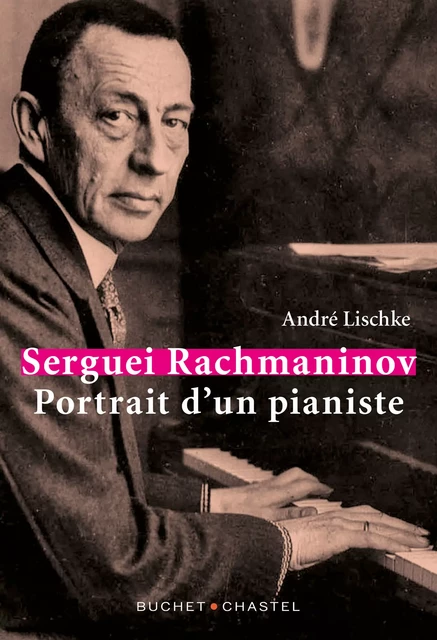 Serguei Rachmaninov - André Lischke - Libella