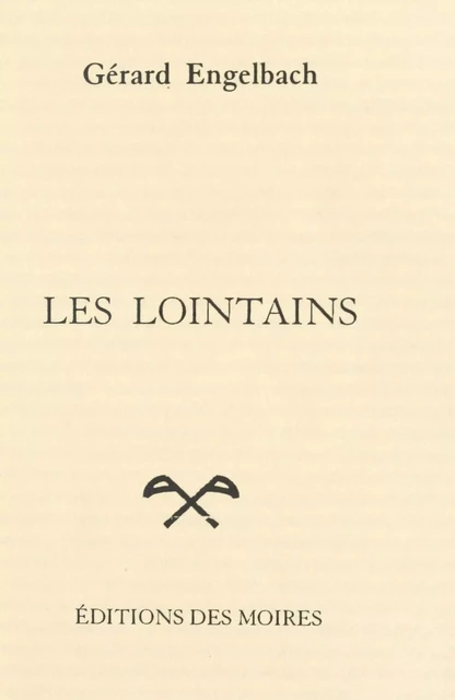 Les lointains - Gérard Engelbach - FeniXX réédition numérique