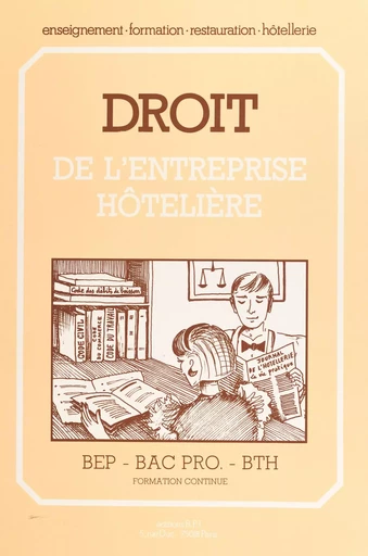 Droit de l'entreprise hôtelière - Renée Graglia - FeniXX réédition numérique