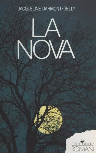 La Nova - Jacqueline Darmont-Gelly - FeniXX réédition numérique