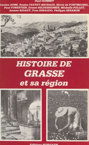 Histoire de Grasse - Paul Gonnet - FeniXX réédition numérique