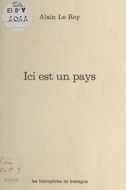 Ici est un pays - Alain Le Roy - FeniXX réédition numérique