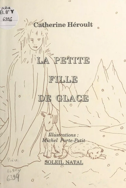 La petite fille de glace - Catherine Héroult - FeniXX réédition numérique