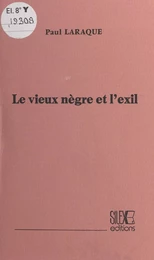 Le vieux nègre et l'exil