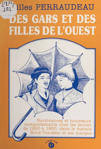 Des Gars et des filles de l'Ouest - Gilles Perraudeau - FeniXX réédition numérique