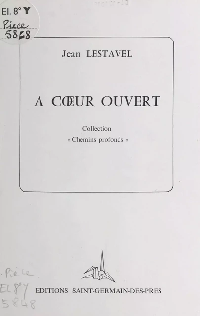 À cœur ouvert - Jean Lestavel - FeniXX réédition numérique