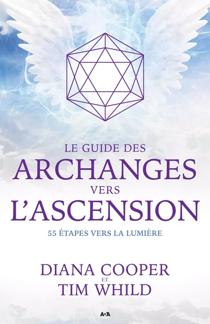 Le guide des archanges vers l'ascension - Diana Cooper, Tim Whild - Éditions AdA