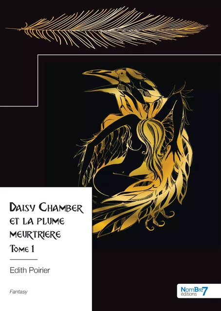 Daisy Chamber et la plume meurtrière - Edith Poirier - Nombre7 Editions