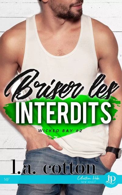 Briser les interdits - L. A. Cotton - Juno Publishing